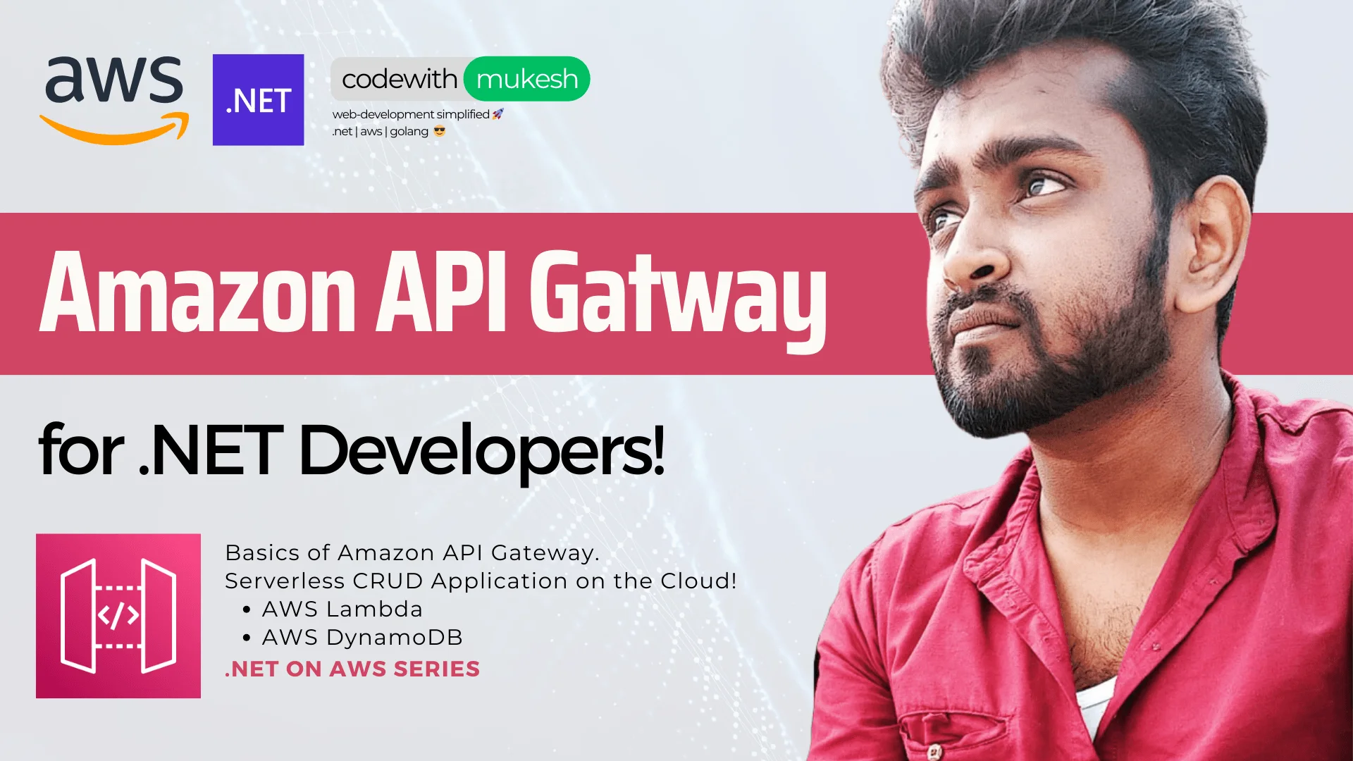 Amazon API Gateway with .NET - AWS Lambda & DynamoDB Integrations